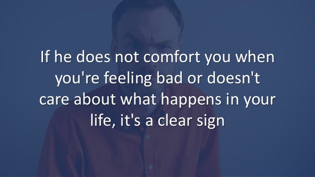 Signs He Doesn T Care About You Signs He Doesn T Care About You